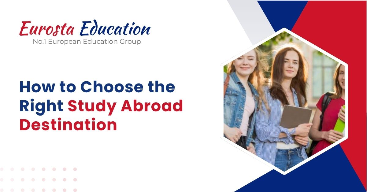 How to Choose the Right Study Abroad Destination