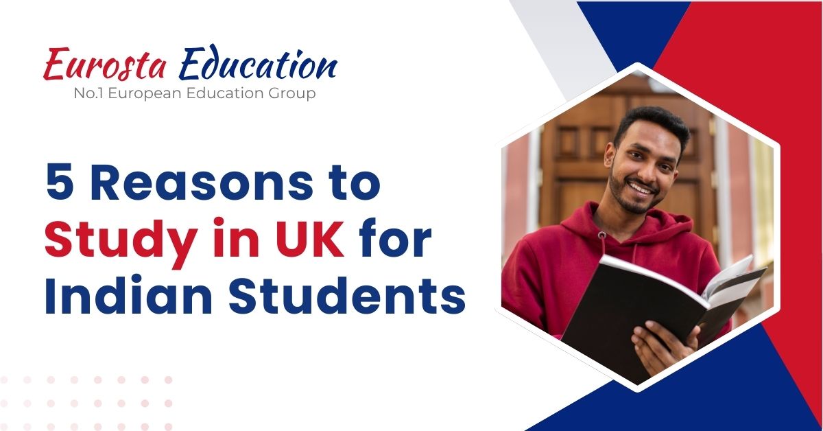 5 Reasons to Study in UK for Indian Students