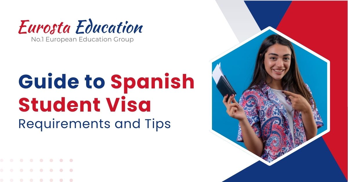 Guide to Spanish Student Visa - Requirements and Tips