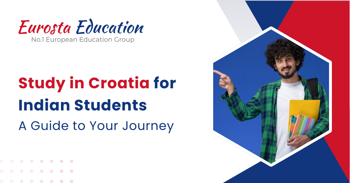 Study in Croatia for Indian Students: A Guide to Your Journey